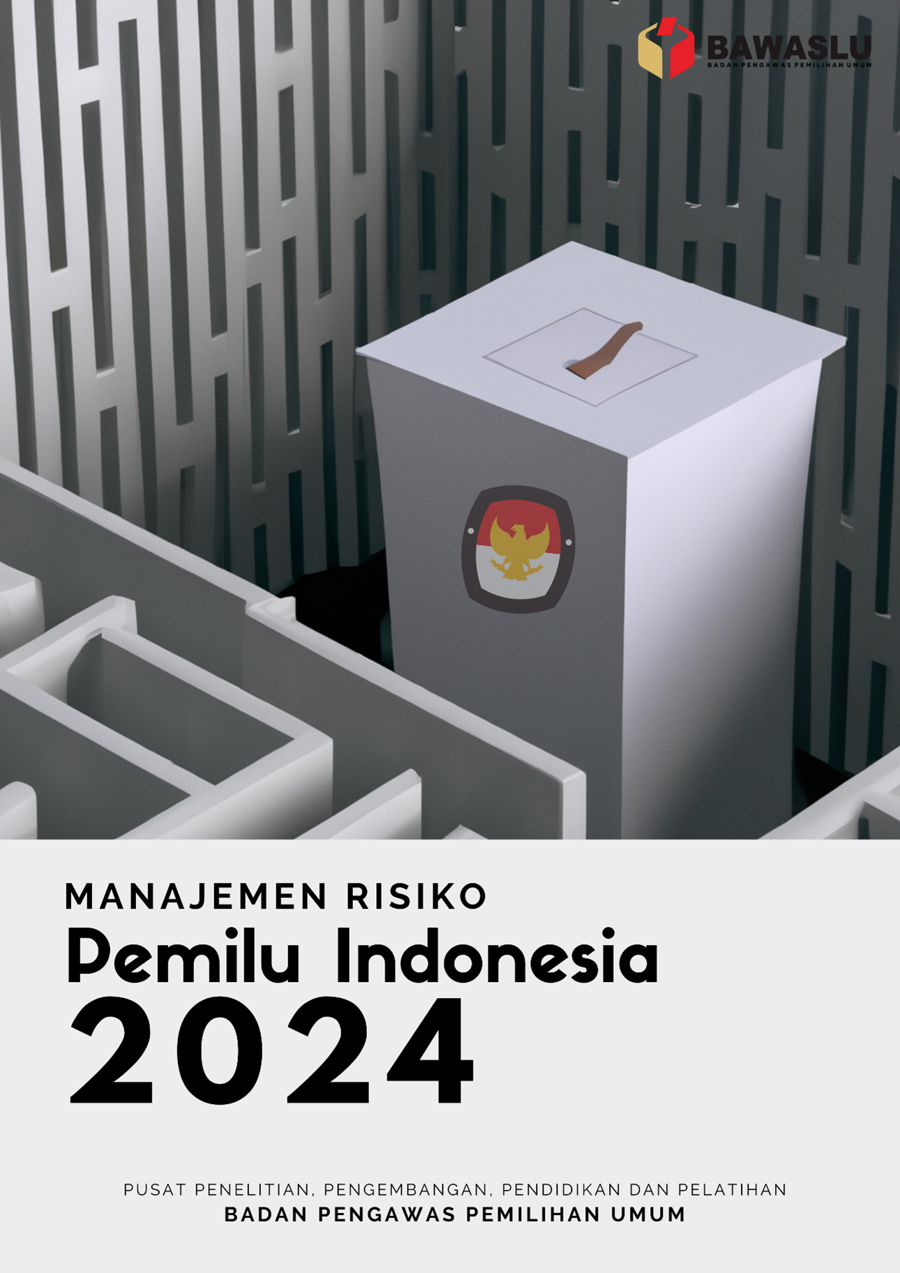 Manajemen Risiko Pemilu Indonesia 2024 Perpustakaan Digital Bawaslu 